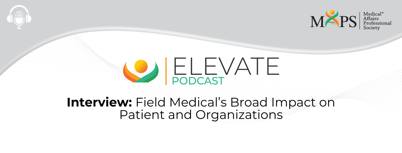 Interview: Field Medical’s Broad Impact on Patients and Organizations