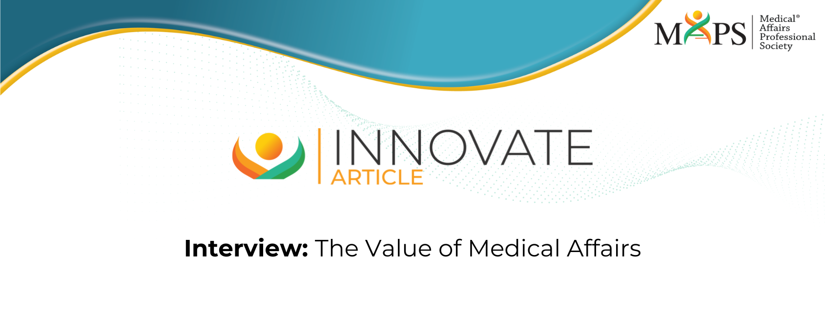 Interview: The Value of Medical Affairs