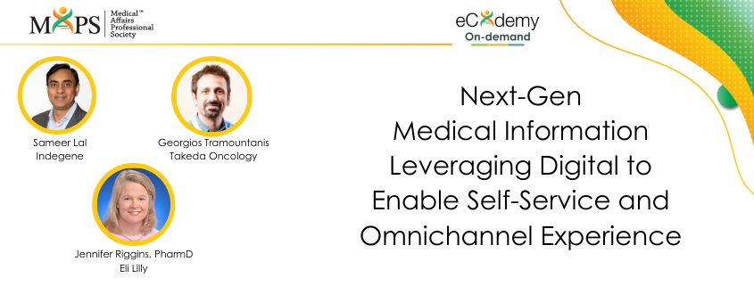 Next-Gen Medical Information Leveraging Digital to Enable Self-Service and Omnichannel Experience