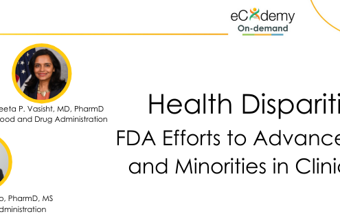 Health Disparities 1: FDA Efforts to Advance Women and Minorities in Clinical Trials
