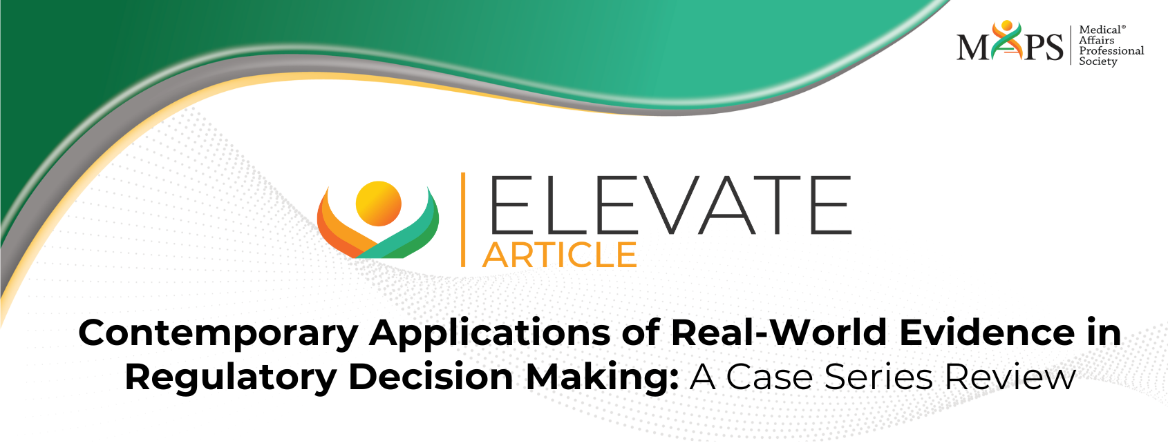 Contemporary Applications of Real-World Evidence in Regulatory Decision Making: A Case Series Review