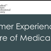 Will Customer Experiences Shape The Future Of Medical Affairs?