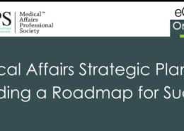 Medical Affairs Strategic Planning: Providing A Roadmap For Success