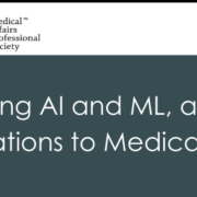 Understanding AI And ML And Potential Applications For Medical Affairs