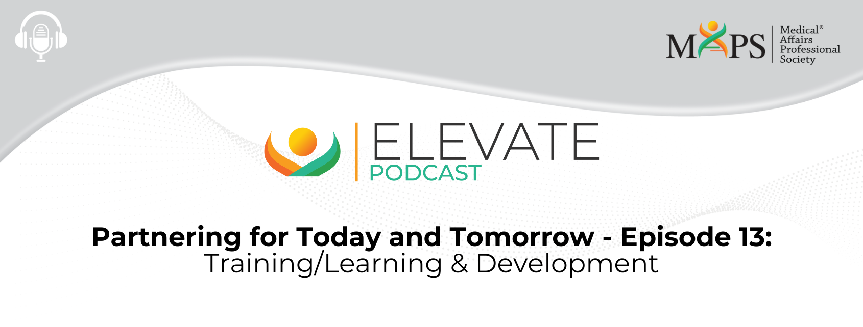 Partnering for Today and Tomorrow – Episode 13 Training/Learning & Development