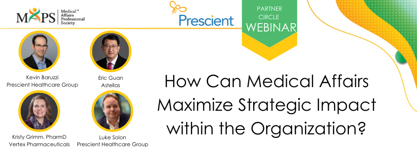 How Can Medical Affairs Maximize Strategic Impact within the Organization?