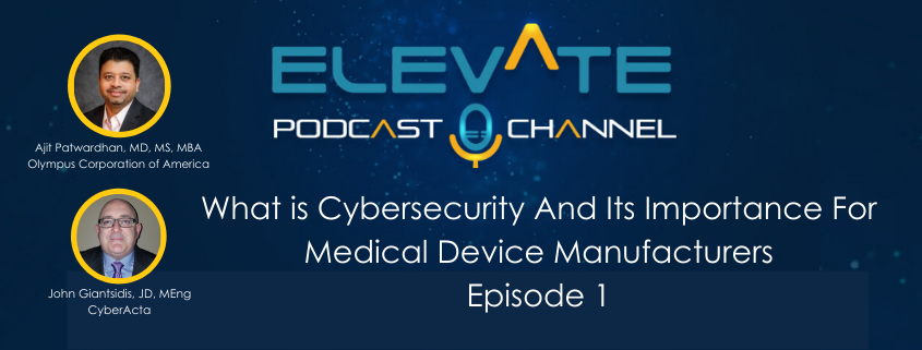 What is Cybersecurity And Its Importance For Medical Device Manufacturers