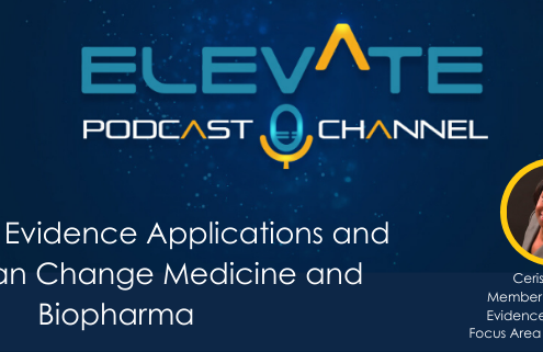 Real World Evidence Applications and How it Can Change Medicine and Biopharma