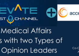How Medical Affairs Engages with two Types of Digital Opinion Leaders
