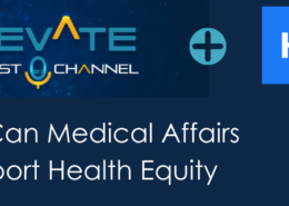 How Can Medical Affairs Support Health Equity