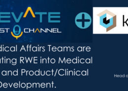 How Medical Affairs Teams are Incorporating RWE into Medical Strategy and Product/Clinical Development.