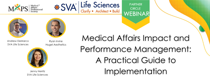 Medical Affairs Impact and Performance Management: A Practical Guide to Implementation