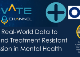 Using Real-World Data to Understand Treatment Resistant Depression in Mental Health