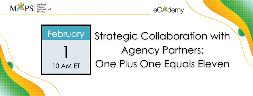 Strategic Collaboration with Agency Partners: One Plus One Equals Eleven