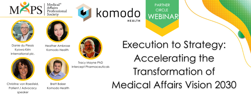 Execution to Strategy: Accelerating the Transformation of Medical Affairs Vision 2030