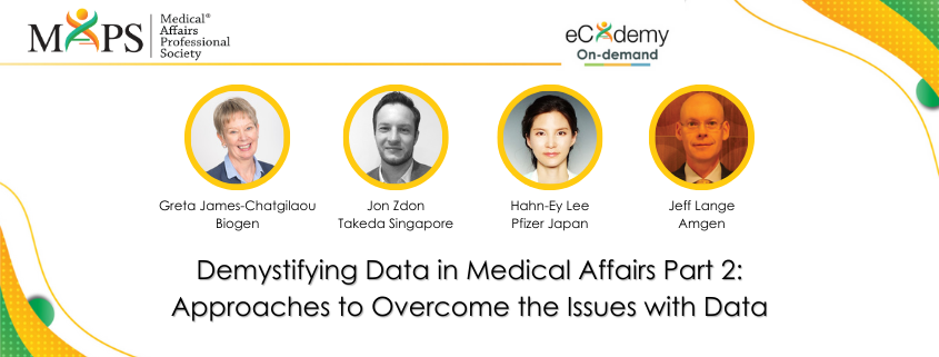 Demystifying Data in Medical Affairs Part 2: Approaches to Overcome the Issues with Data