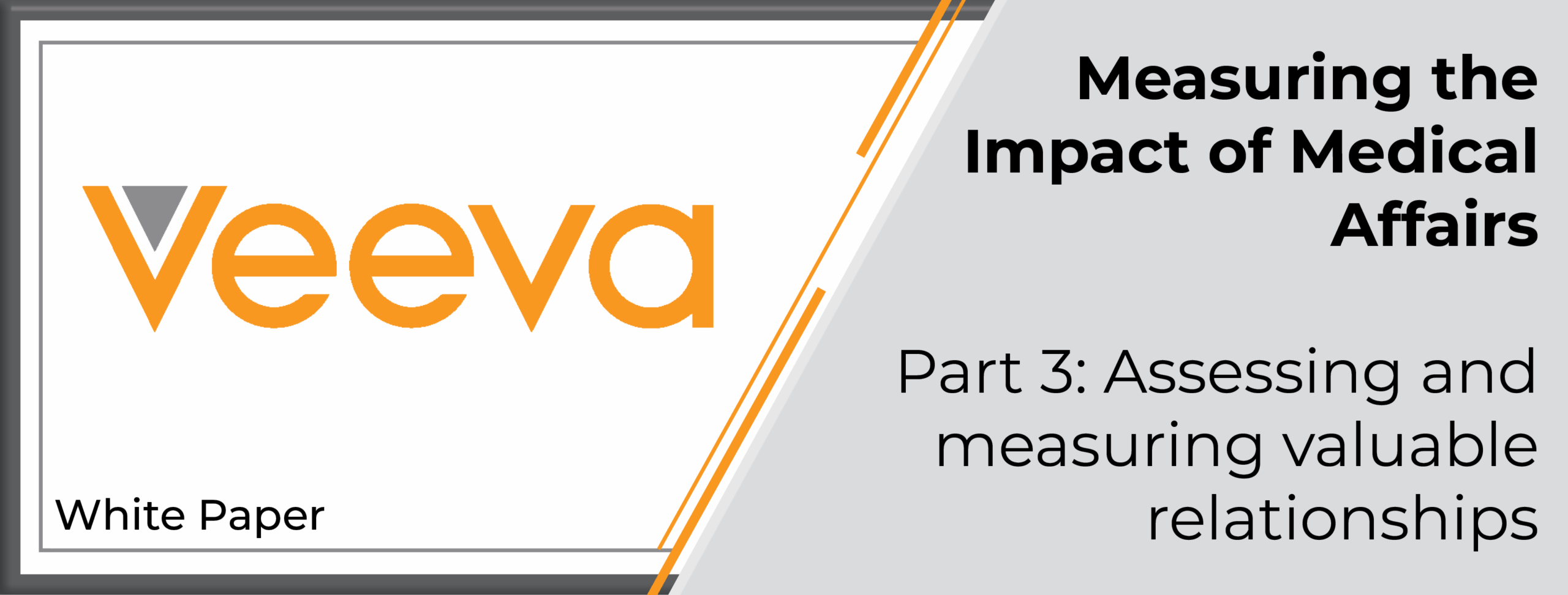 Measuring the Impact of Medical Affairs – Part 3: Assessing and Measuring Valuable Relationships
