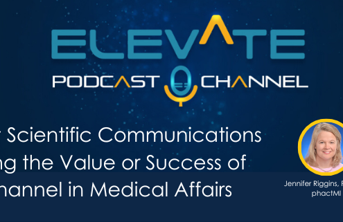 Digital First Scientific Communications - Measuring the Value or Success of Omnichannel in Medical Affairs