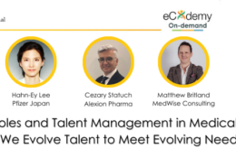 Evolution of Roles and Talent Management in Medical Affairs Part 4: How Do We Evolve Talent to Meet Evolving Needs in MA?