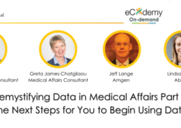 Demystifying Data in Medical Affairs Part 4: The Next Steps for You to Begin Using Data