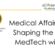 Medical Affairs Mastery: Shaping the Future of MedTech with MAPS
