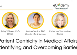 Patient Centricity in Medical Affairs: Identifying and Overcoming Barriers