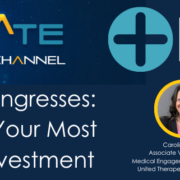 Medical Congresses: Optimizing Your Most Strategic Investment
