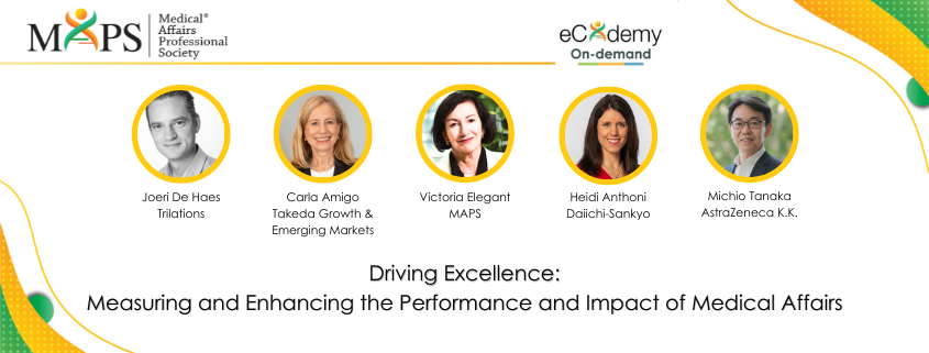 Driving Excellence: Measuring and Enhancing the Performance and Impact of Medical Affairs