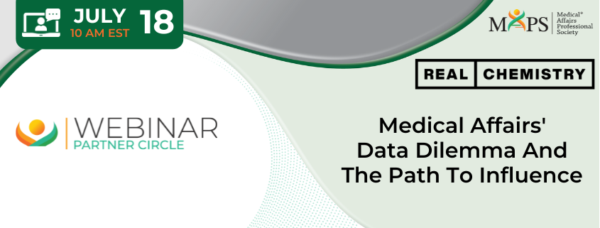 Medical Affairs' Data Dilemma and the Path to Influence