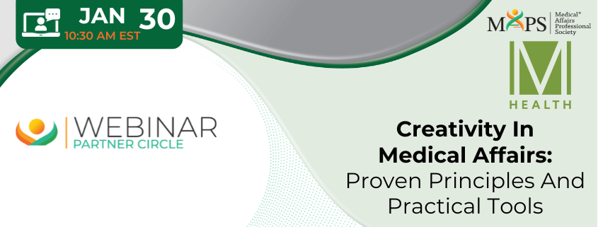 PC Webinar Banner M Health 013026 Creativity In Medical Affairs: Proven Principles And Practical Tools