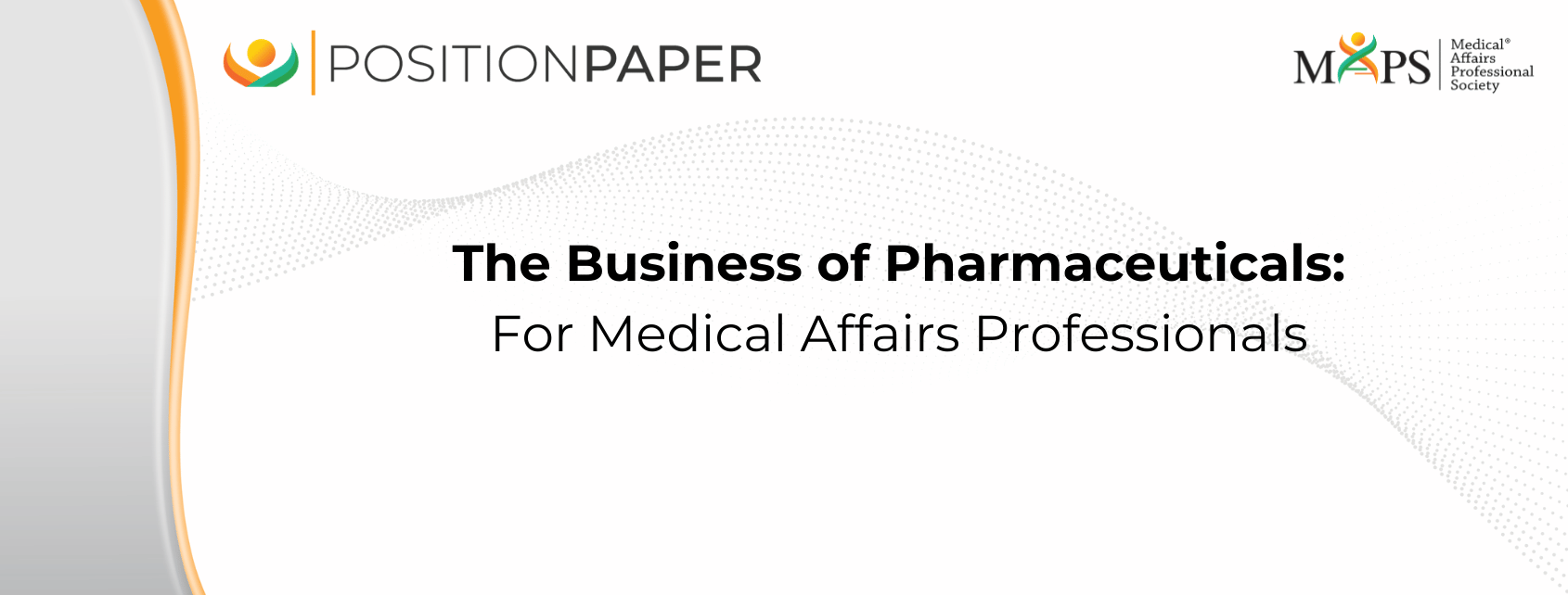 The Business of Pharmaceuticals: For Medical Affairs Professionals